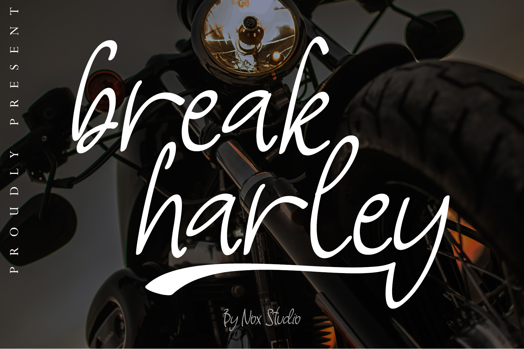 Break Harley